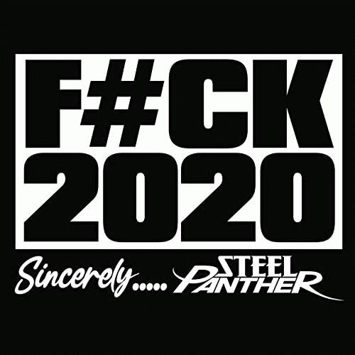 Steel Panther : Fuck 2020